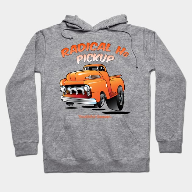 Radical Hg Pickup Cartoon Car Toon Hoodie by YouthfulGeezer